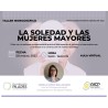Taller online Soledad y Mujeres Mayores