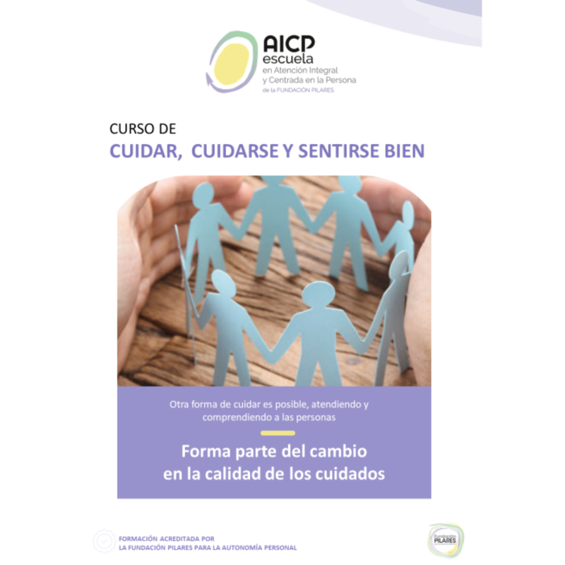 Curso Cuidar, cuidarse y sentirse bien Teleformación (10 horas) Curso Cuidar, cuidarse y sentirse bien Teleformación (10 horas)