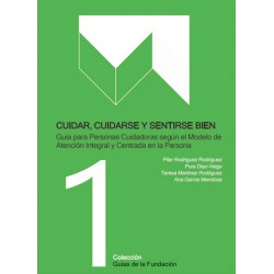 [PDF] Cuidar, cuidarse y sentirse bien: Guía para personas cuidadoras según el Modelo ACP